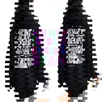 In My 100 Days Of School Era Groovy 100Th Day Of School 2025 Women Oversized Hoodie Back Print - Seseable