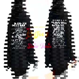 Theatre Mom Fueled By Coffee Theatre Actress Mom Theater Mom Women Oversized Hoodie Back Print | Seseable CA