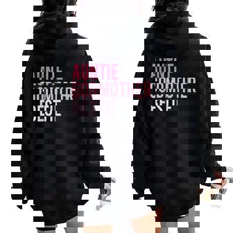 Auntie Godmother Bestie Aunt God Mother Bestie Women Oversized Hoodie Back Print | Mazezy