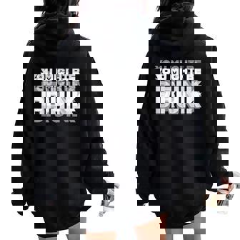 On Back Drinking Humor You Might Be Drunk Women Oversized Hoodie Back Print - Thegiftio UK