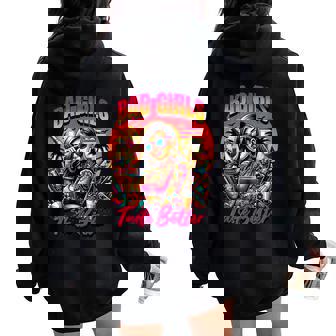 Bad Girls Taste Better Graphic Tattoo Women Oversized Hoodie Back Print | Mazezy