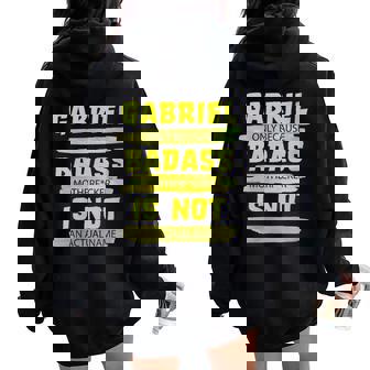 Badass Gabriel Nom Sarcastique Sarcasm Surnom Friends Sweat à capuche oversize pour femme avec imprimé dans le dos - Cadeauxyz