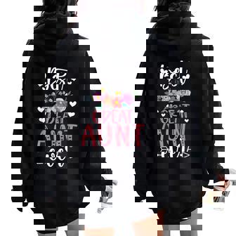 Best Great Aunt Ever Great Auntie Women Oversized Hoodie Back Print | Mazezy