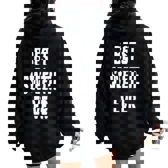 Best Sweetie T-Shirt Tee For Men & Women Women Oversized Hoodie Back Print - Monsterry