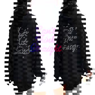 Bisexual Cant Think Straight Bi Pride Flag LGBTQ Men Women Women Oversized Hoodie Back Print - Monsterry