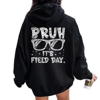 Bruh Field Day Teacher Happy Field Day Sunglasses Boys Women Oversized Hoodie Back Print - Thegiftio UK