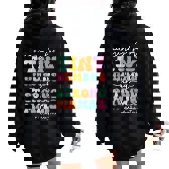Caring For Tiny Humans And Strong Mamas Mother Baby Tech Women Oversized Hoodie Back Print - Thegiftio