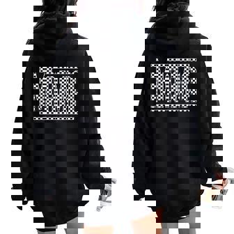 Checkered Mama Black White Checker Print Women Oversized Hoodie Back Print | Mazezy