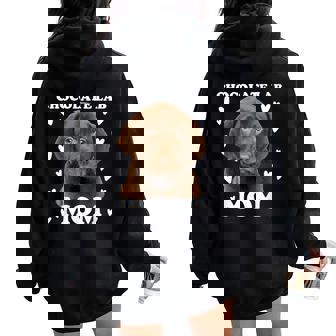 Chocolate Lab Mama Mother's Day Mum Women Oversized Hoodie Back Print - Seseable
