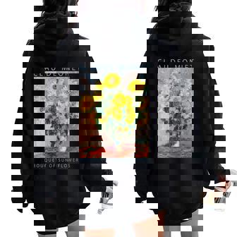 Claude Monet Divertida Flor Obra Maestra Arte Girasol Ramo Pintura Hombres Es Ropa Divertida Regalo Women Oversized Hoodie Back Print - Regaloses