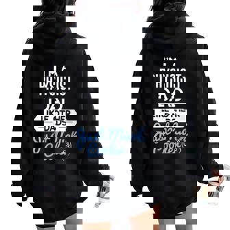 Cool Fathers Day Physicist Dad Women Oversized Hoodie Back Print - Monsterry