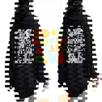 Cool Mother In Laws Club Groovy Mother's Day Floral Women Oversized Hoodie Back Print - Seseable