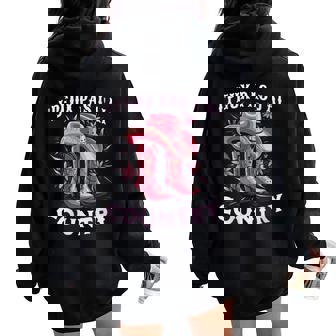 Country Humour Danse Country Western Sweat à capuche oversize pour femme avec imprimé dans le dos - Cadeauxyz