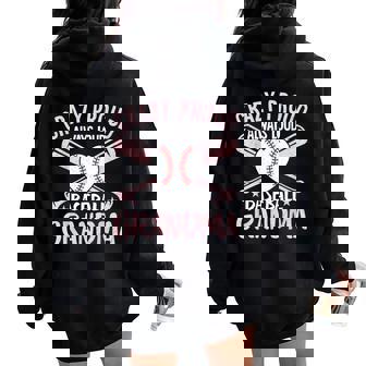 Crazy Proud Always Loud Baseball Grandma Grandmother Women Oversized Hoodie Back Print - Seseable