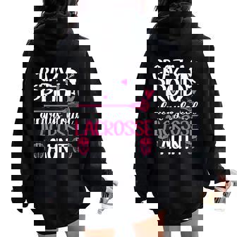 Crazy Proud Lacrosse Aunt Of A Lacrosse Player Auntie Women Oversized Hoodie Back Print - Seseable