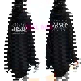 Dad Est 2025 Dad Loading New Dad Of Girls Retro Pink Dad Women Oversized Hoodie Back Print - Thegiftio