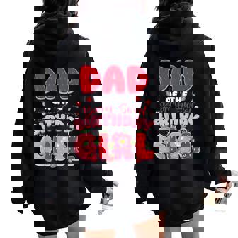 Dad And Mom Birthday Girl Berry First Strawberry Family Women Oversized Hoodie Back Print - Thegiftio