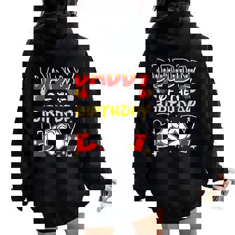 Dad And Mom Daddy Of The Birthday Boy Family Party Decor Women Oversized Hoodie Back Print - Seseable
