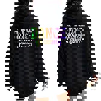 Dance Grammy Of A Dancer Grammy Grandma Dancing Grammy Women Oversized Hoodie Back Print | Mazezy
