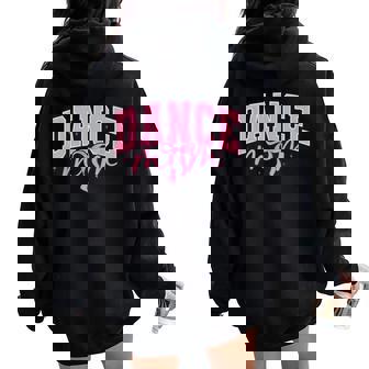 Dance Mom Coquette Bow Ballet Mom Life Women Women Oversized Hoodie Back Print | Mazezy