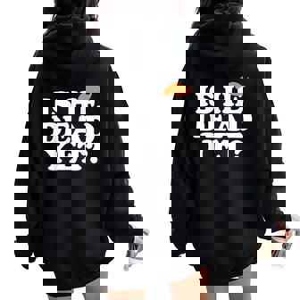 Is He Dead Yet Bold Men Women Oversized Hoodie Back Print | Seseable UK
