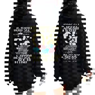 Dirt Horse Smell Dog Slobber Floral Country Farm Girls Women Women Oversized Hoodie Back Print - Monsterry