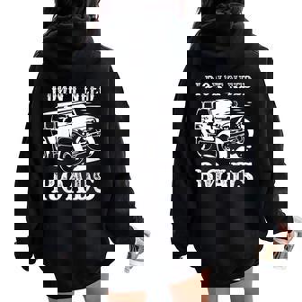 I Don't Need Road 4 Wheel Drive Off Roading Off Road Women Oversized Hoodie Back Print - Monsterry
