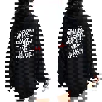 Emotional Support Wife Wife Family Humor Women Oversized Hoodie Back Print - Seseable