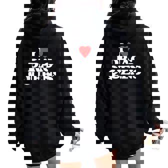 Me Encanta Drag Queens -Divertido Diciendo Orgullo Gay LgbtqDrag Queen Women Oversized Hoodie Back Print - Regaloses