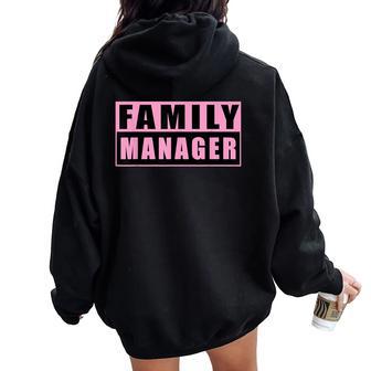 Family Manager Mother's Day Women Oversized Hoodie Back Print - Thegiftio UK