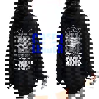 My Favorite Cheerleader Calls Me Mom Cheer Mom Women Oversized Hoodie Back Print | Mazezy