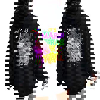 Flamingo Mardi Gras It's Mardi Gras Y'all Carnival Party Women Oversized Hoodie Back Print | Mazezy