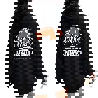 Football Grandma Football Player Game Day Mother's Day Women Oversized Hoodie Back Print | Seseable CA