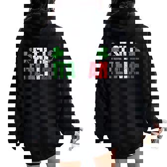 Still Italian St Patrick's Day Shamrocks For Women Women Oversized Hoodie Back Print | Mazezy