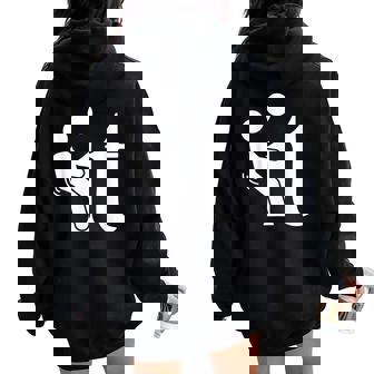 Saying Sarcastic Adult Humor Sarcasm Graphic Women Oversized Hoodie Back Print - Seseable