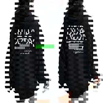 Futura Doctora Cargando Español Futuro Doctora Cargando Women Oversized Hoodie Back Print - Regaloses