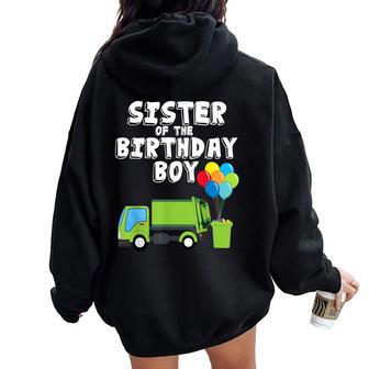 Garbage Truck Sister Birthday Boy Balloons Birthday Party Women Oversized Hoodie Back Print - Regaloses