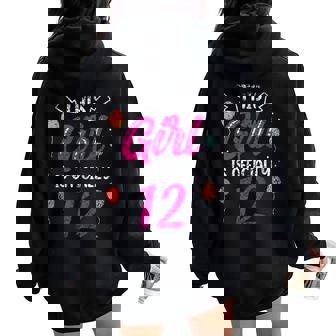 This Girl Is Official 12 Age Birthday Girls Old Years Women Oversized Hoodie Back Print - Regaloses