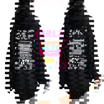 Girls Just Wanna Have Fun 80S Classic Retro Vibe Celebration Women Oversized Hoodie Back Print | Seseable CA