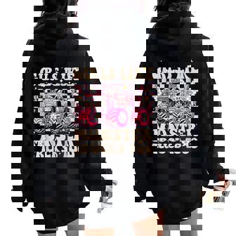 Girls Like Monster Trucks Too Toddler Girls Women Oversized Hoodie Back Print - Seseable