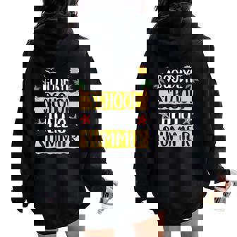 Goodbye School Hello Summer Shirt Teachers Womens Students Tank Top Women Oversized Hoodie Back Print - Monsterry