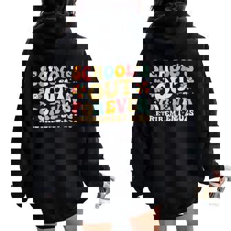 Groovy School's Out Forever Retirement 2025 Retired Teacher Women Oversized Hoodie Back Print - Seseable