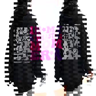 In My Gymnastics Mom Era Mama Mommy Mother's Day Mom Life Women Oversized Hoodie Back Print - Seseable