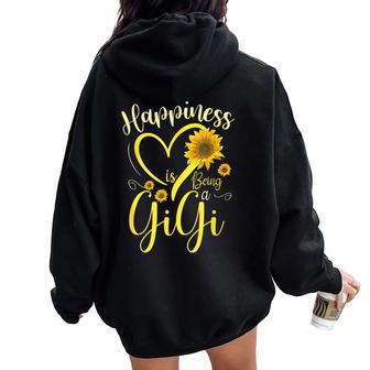 Happiness Is Being A Gigi Sunflower Mother's Day Grandma Women Oversized Hoodie Back Print - Thegiftio UK