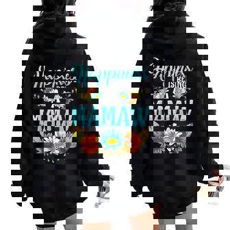 Happiness Is Being A Mamaw Cute Floral Women Oversized Hoodie Back Print - Thegiftio