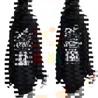 Happiness Is Being A Mema Floral Mema Mother's Day Women Oversized Hoodie Back Print - Seseable