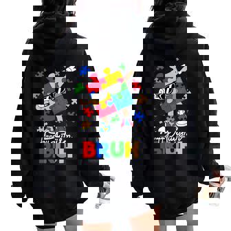 Happy Autism Bruh I Wear Blue My Son Autism Awareness Mom Women Oversized Hoodie Back Print - Thegiftio