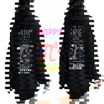 Happy Pi Day Birthday 314 Math Pun Bday Party Men Women Kids Women Oversized Hoodie Back Print - Monsterry