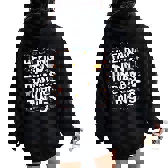 Helping Tiny Humans Do Big Things Special Education Teacher Women Oversized Hoodie Back Print | Mazezy