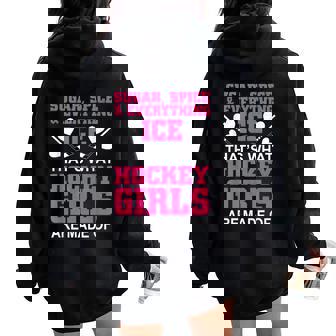 Hockey Girls Shirts Sugar Spice & Everything Ice Women Oversized Hoodie Back Print - Monsterry